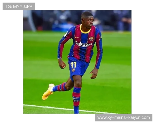 登贝莱以表现回应所有期待